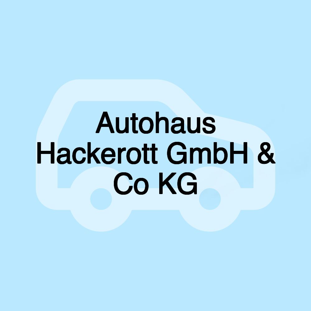 Autohaus Hackerott GmbH & Co KG