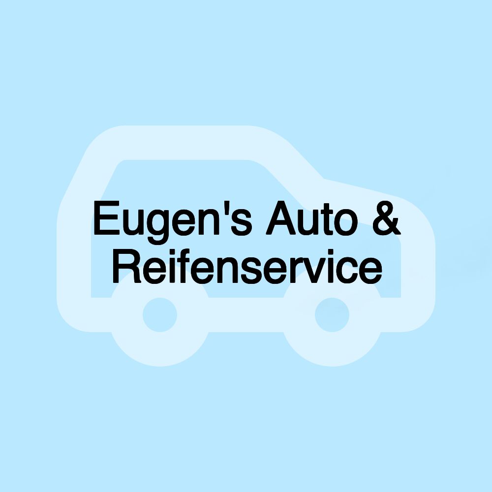 Eugen's Auto & Reifenservice