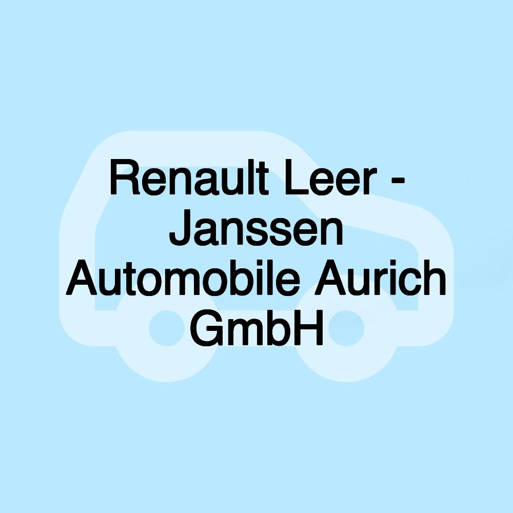 Renault Leer - Janssen Automobile Aurich GmbH