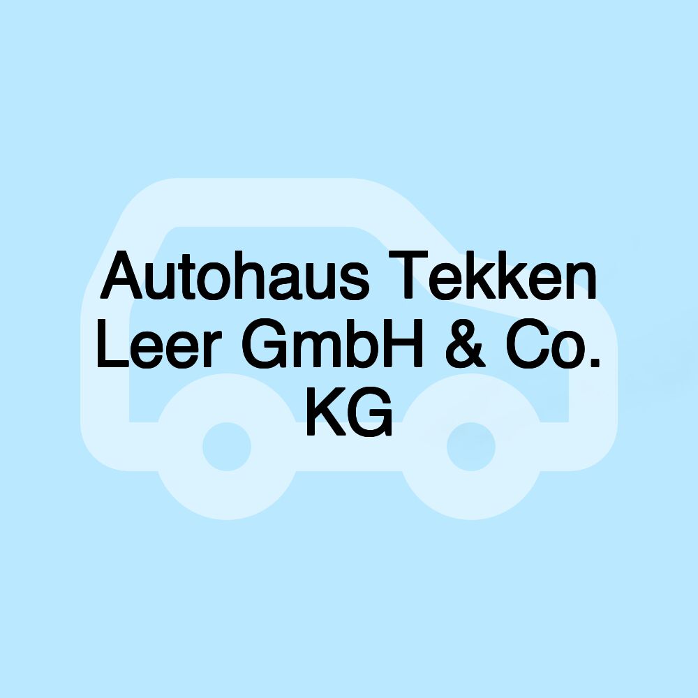 Autohaus Tekken Leer GmbH & Co. KG