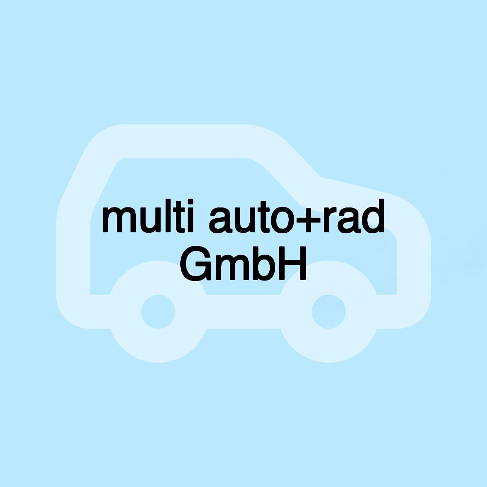 multi auto+rad GmbH