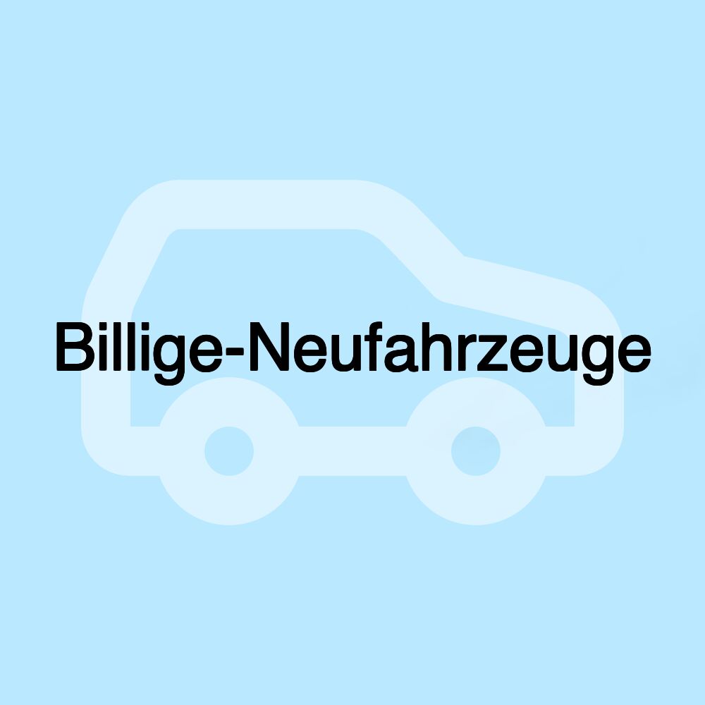 Billige-Neufahrzeuge