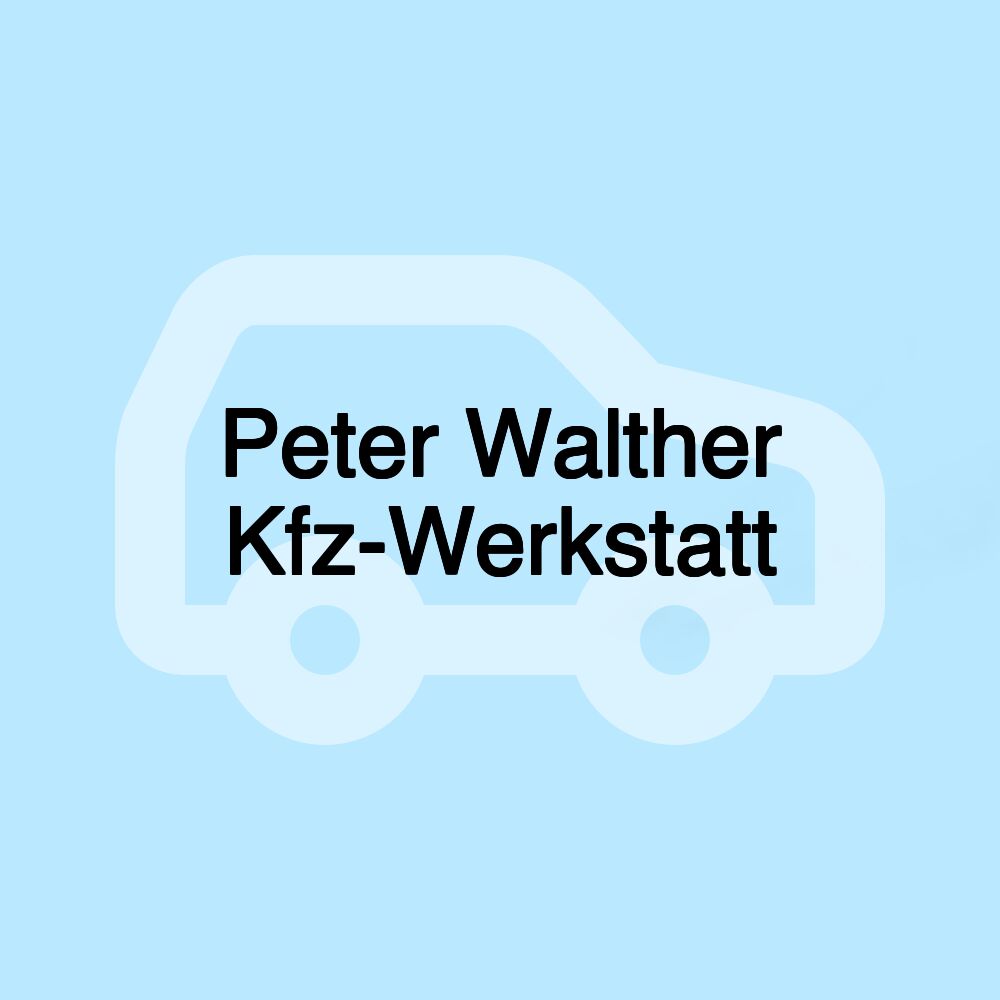 Peter Walther Kfz-Werkstatt