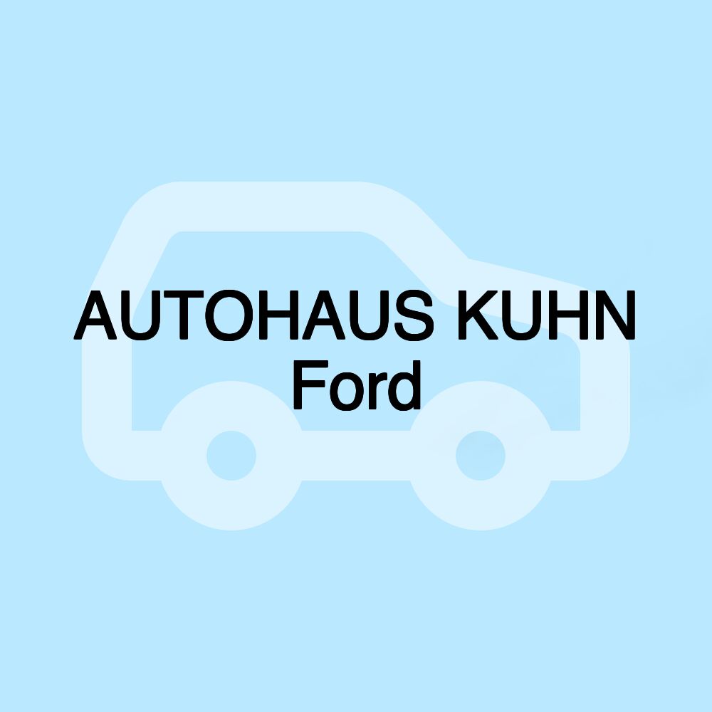 AUTOHAUS KUHN Ford