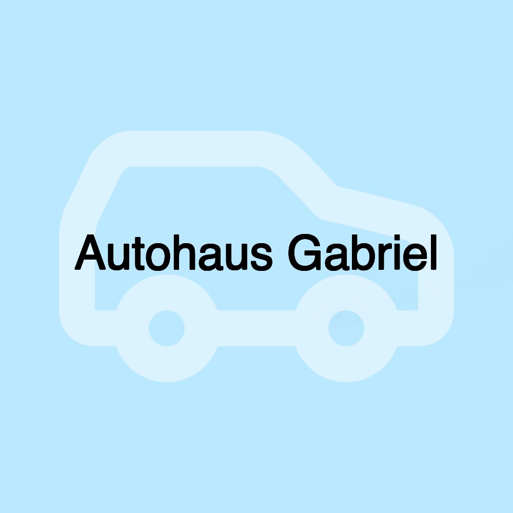 Autohaus Gabriel