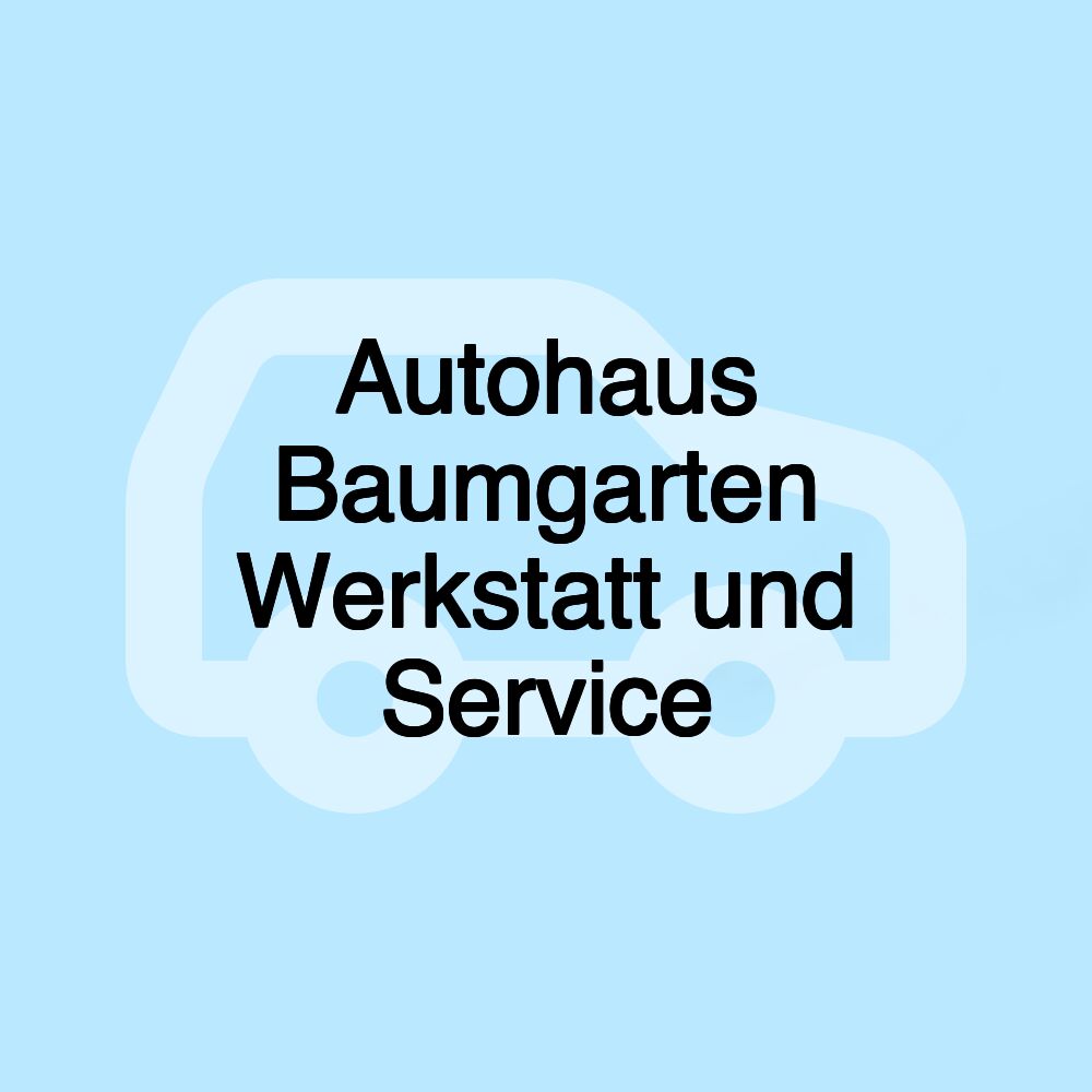 Autohaus Baumgarten Werkstatt und Service