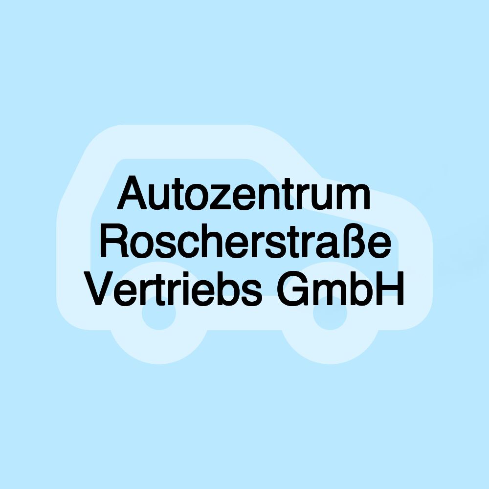 Autozentrum Roscherstraße Vertriebs GmbH