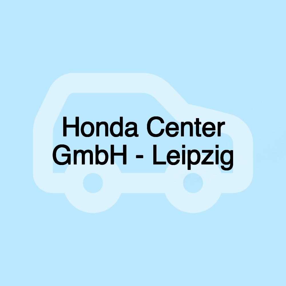 Honda Center GmbH - Leipzig