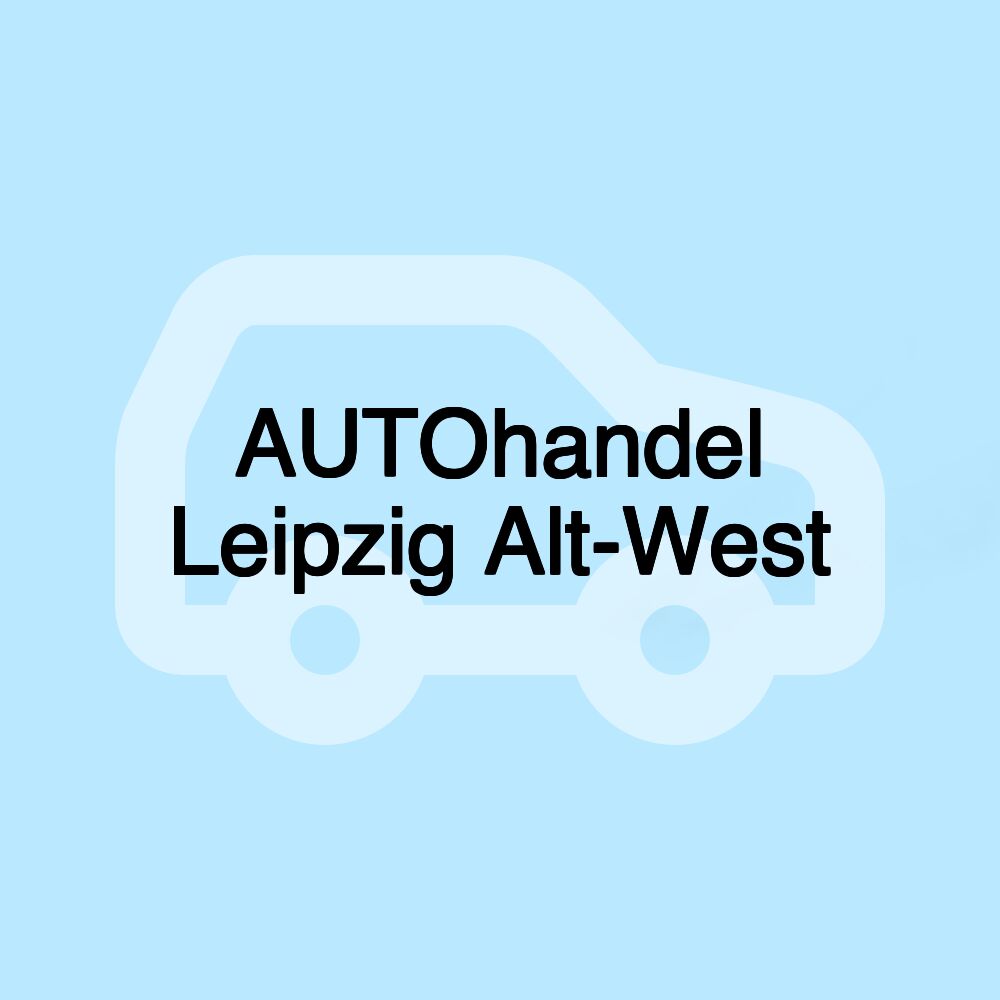 AUTOhandel Leipzig Alt-West