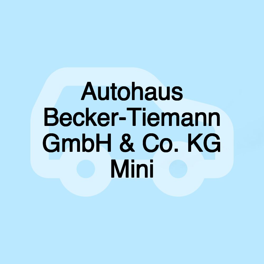 Autohaus Becker-Tiemann GmbH & Co. KG Mini