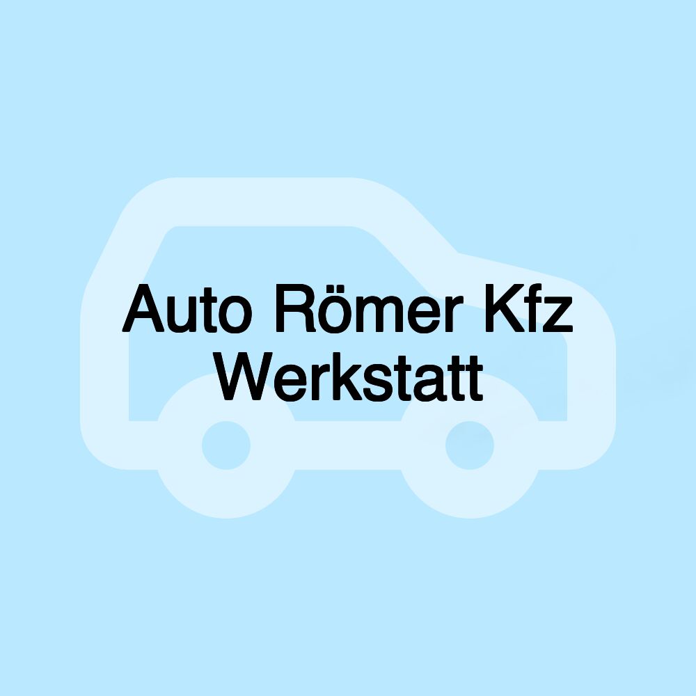 Auto Römer Kfz Werkstatt