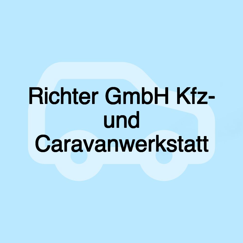 Richter GmbH Kfz- und Caravanwerkstatt