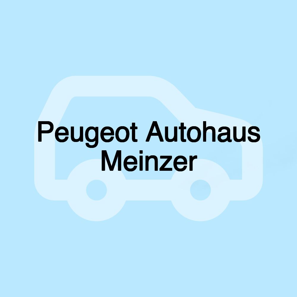 Peugeot Autohaus Meinzer