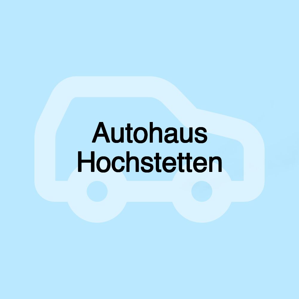 Autohaus Hochstetten