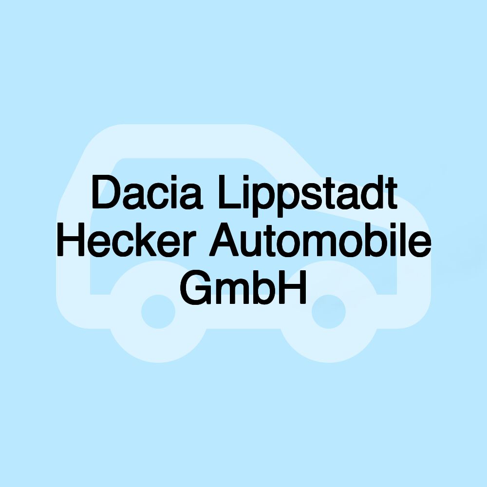 Dacia Lippstadt Hecker Automobile GmbH