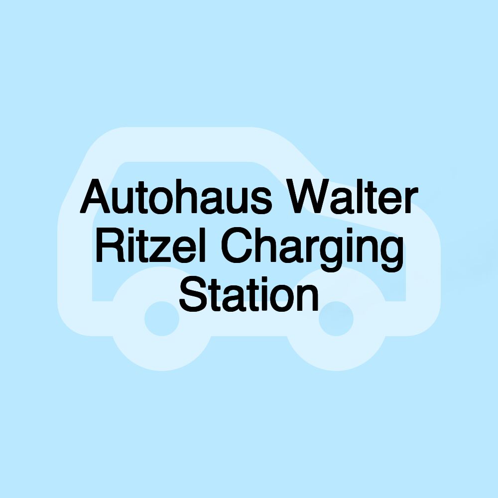 Autohaus Walter Ritzel Charging Station