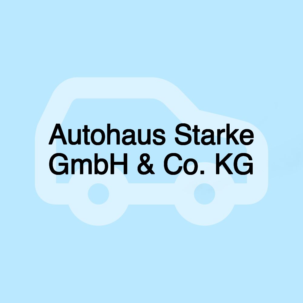 Autohaus Starke GmbH & Co. KG