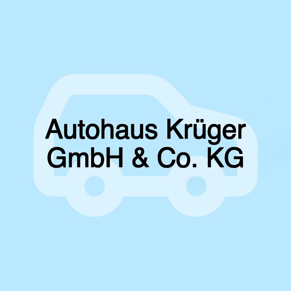 Autohaus Krüger GmbH & Co. KG