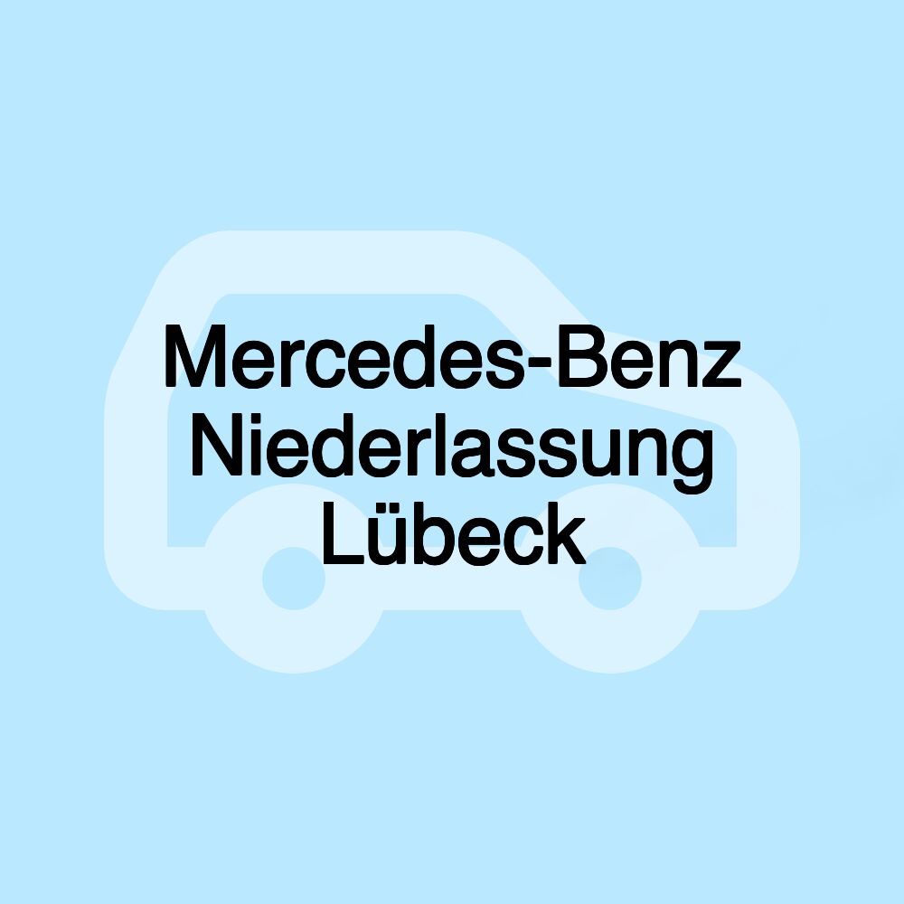 Mercedes-Benz Niederlassung Lübeck