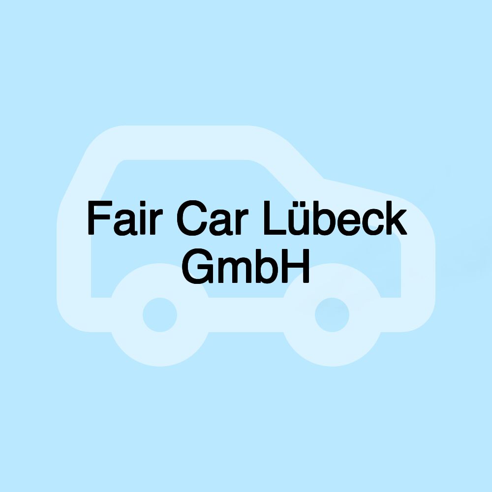 Fair Car Lübeck GmbH