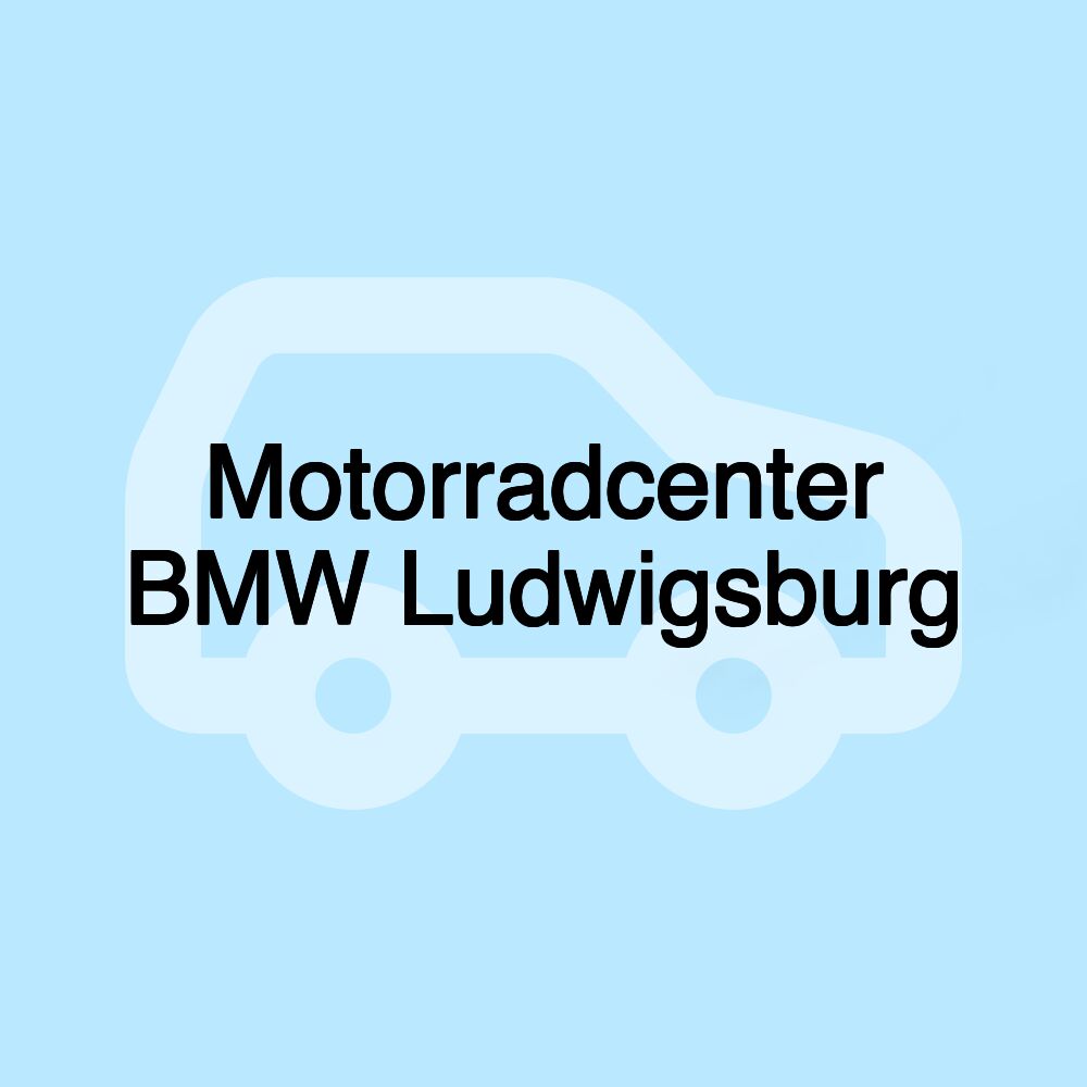 Motorradcenter BMW Ludwigsburg