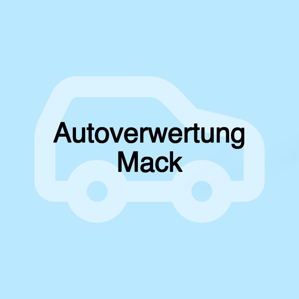 Autoverwertung Mack