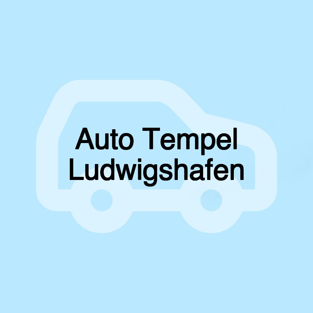 Auto Tempel Ludwigshafen