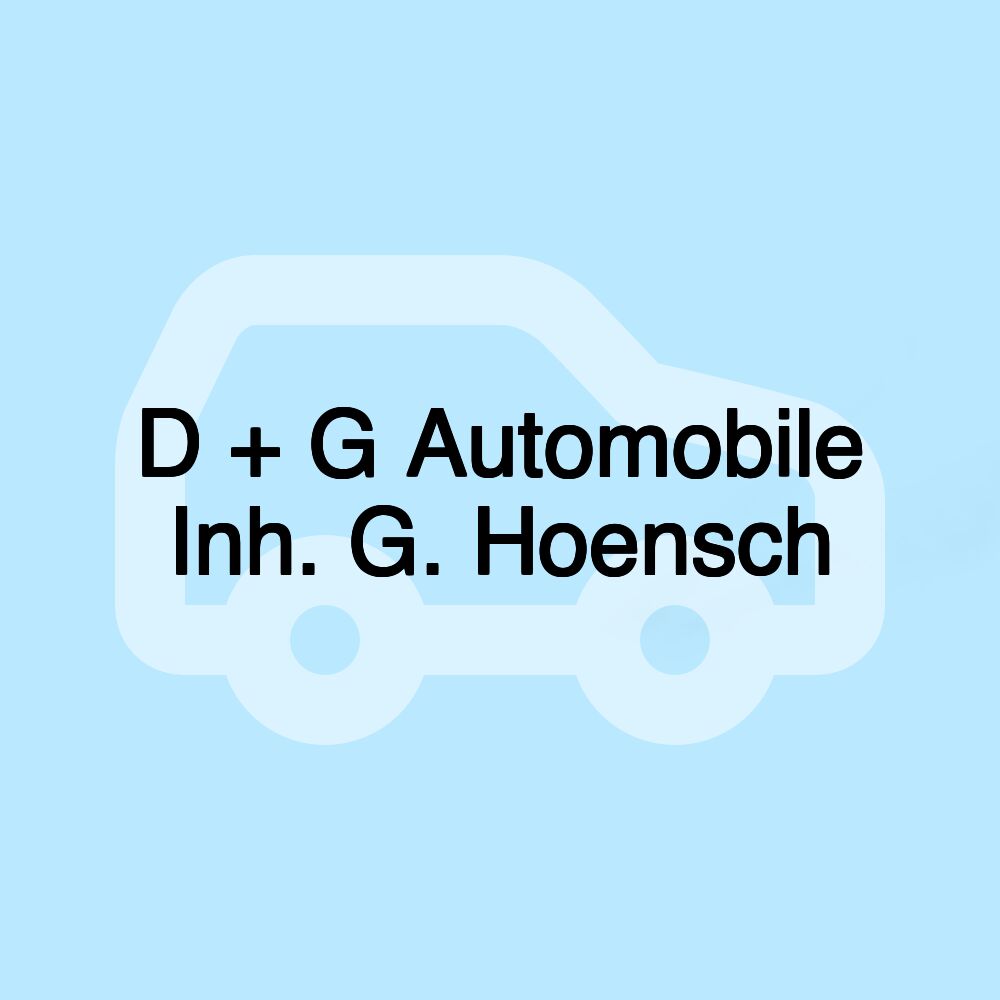 D + G Automobile Inh. G. Hoensch