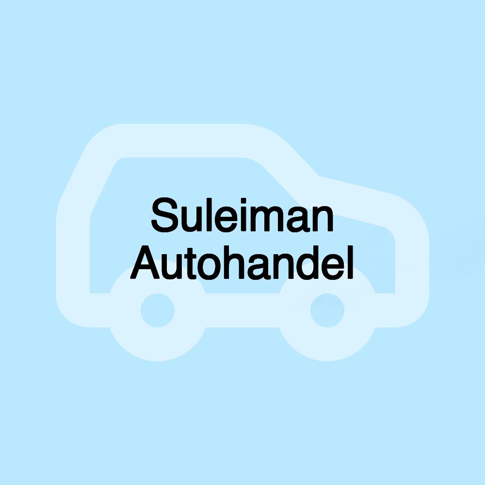 Suleiman Autohandel