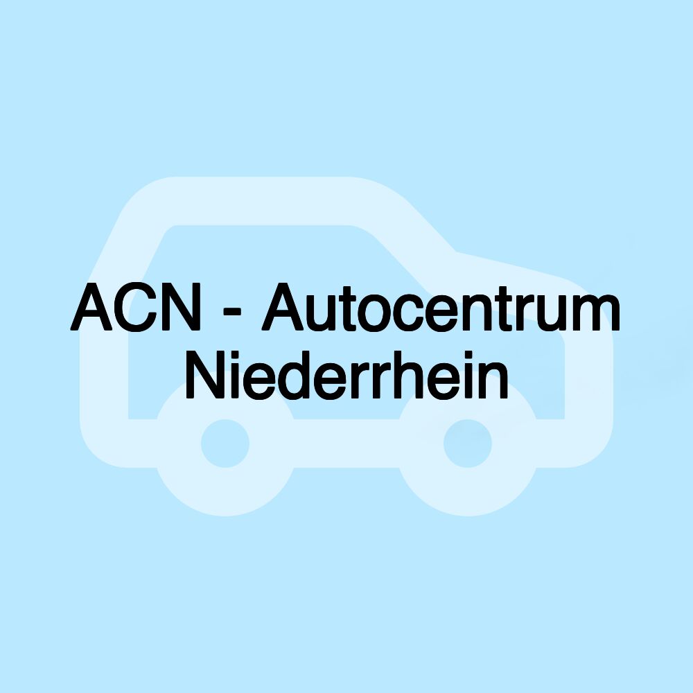 ACN - Autocentrum Niederrhein