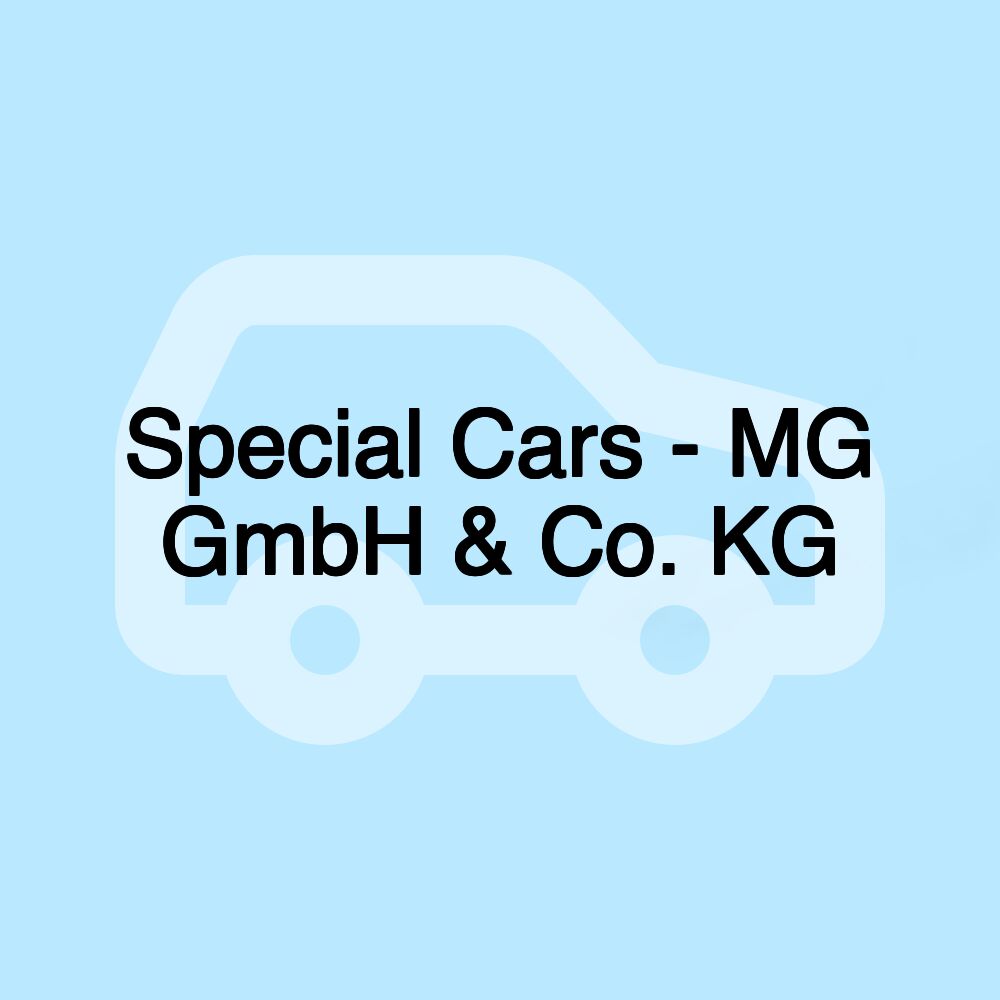 Special Cars - MG GmbH & Co. KG