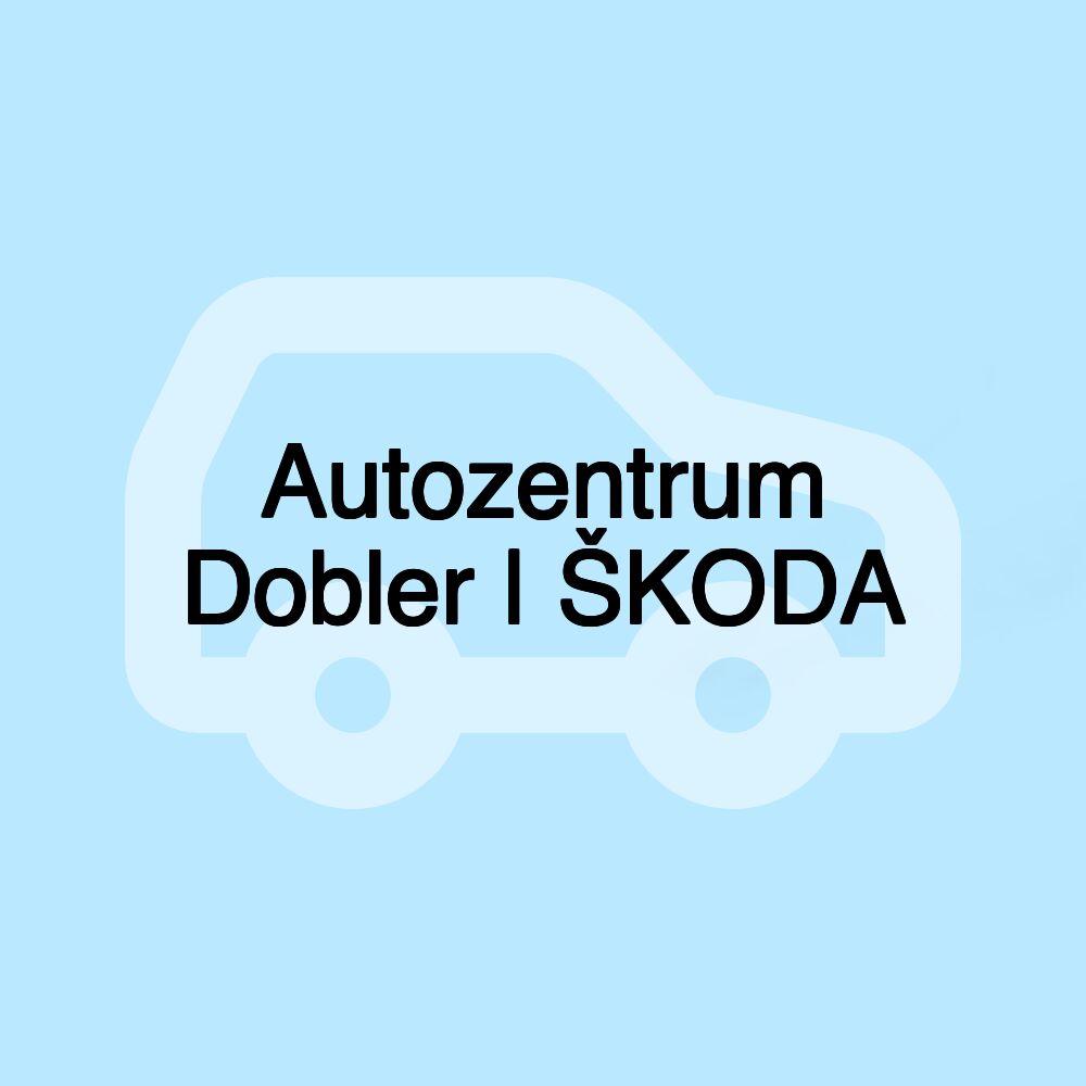 Autozentrum Dobler | ŠKODA