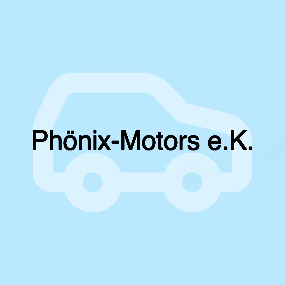 Phönix-Motors e.K.