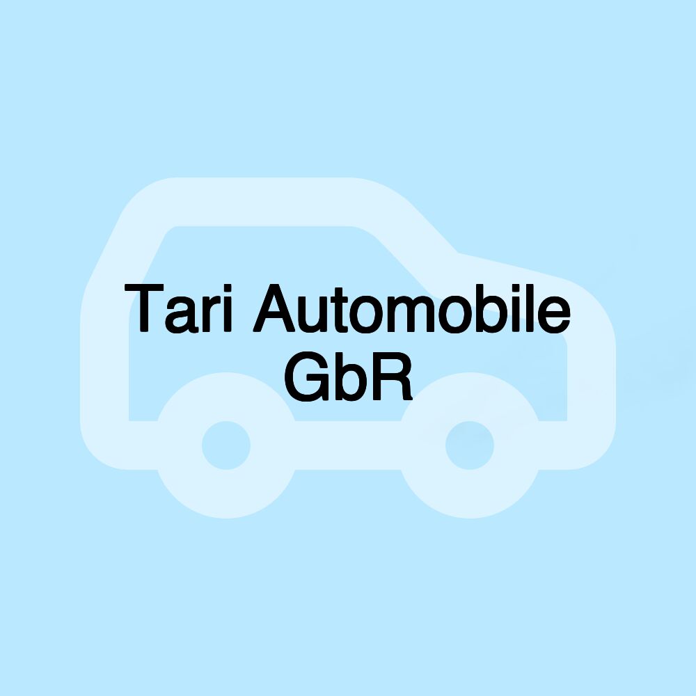 Tari Automobile GbR