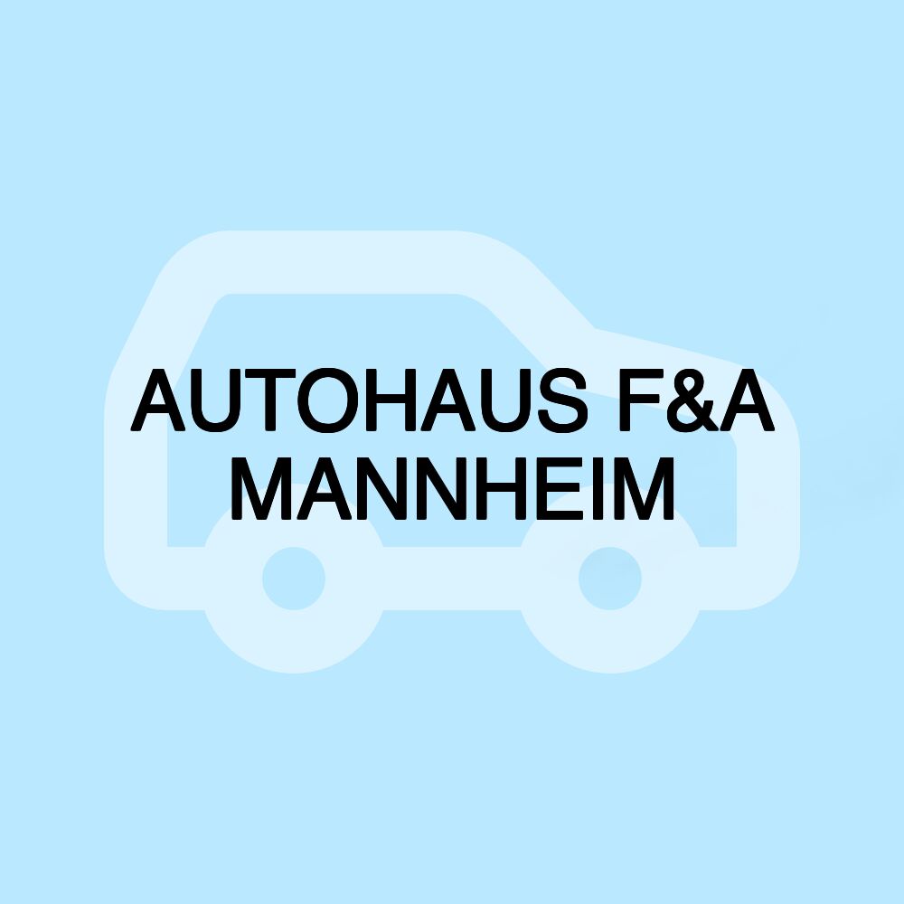 AUTOHAUS F&A MANNHEIM