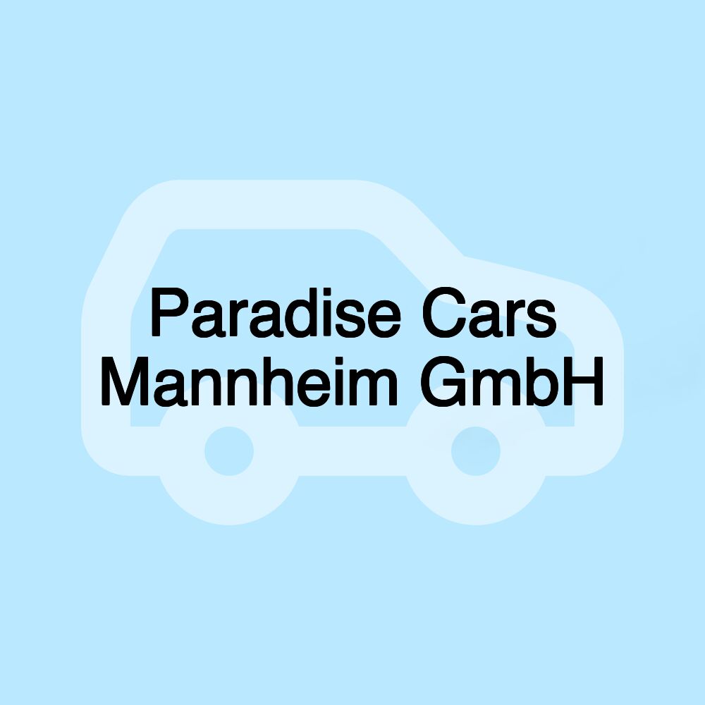 Paradise Cars Mannheim GmbH