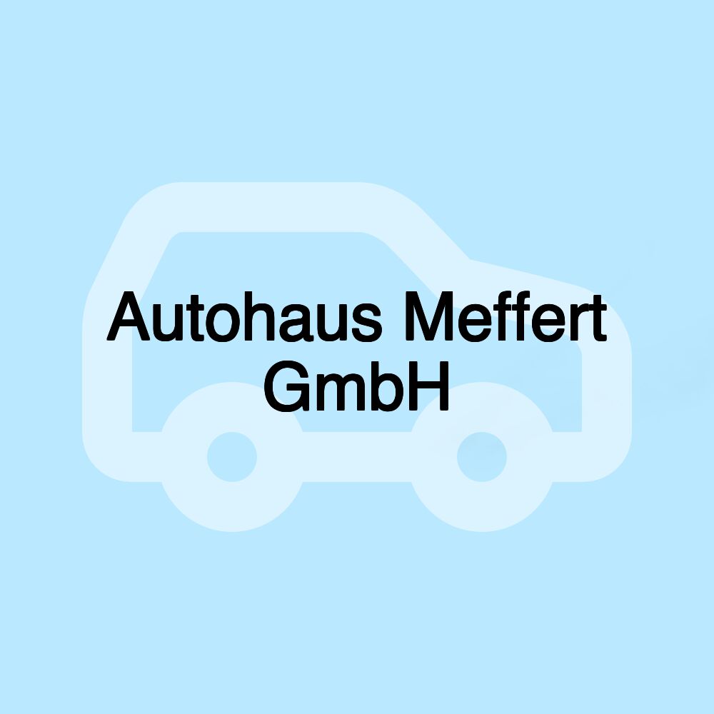 Autohaus Meffert GmbH