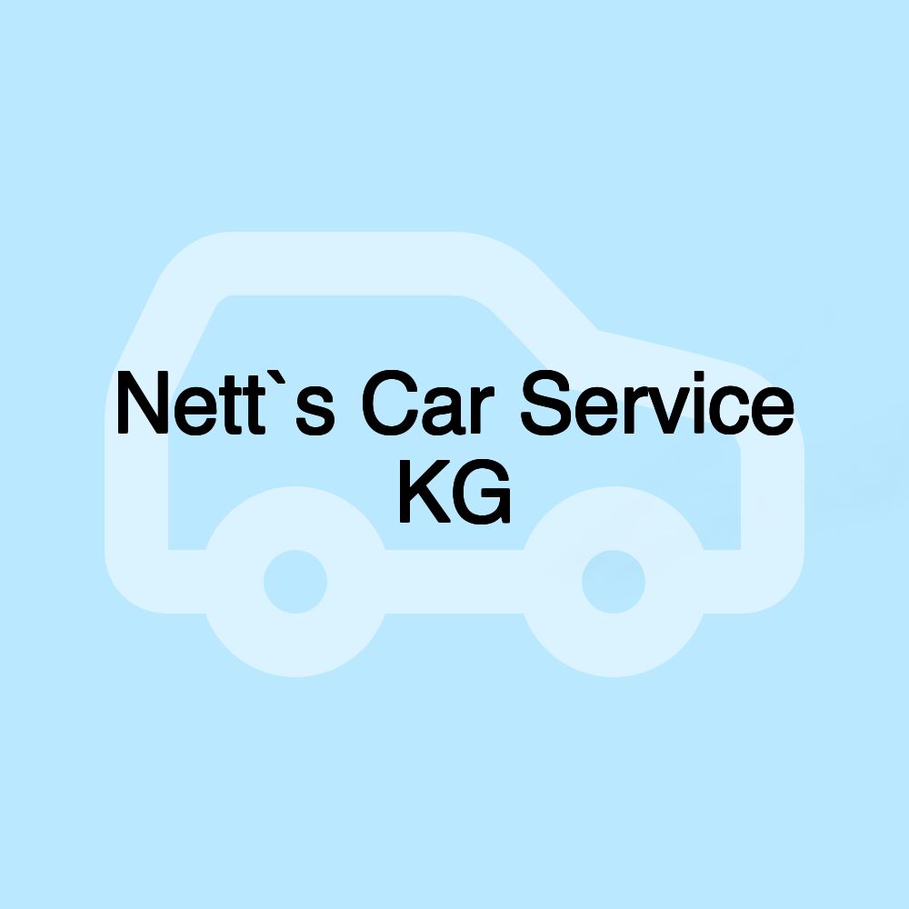 Nett`s Car Service KG