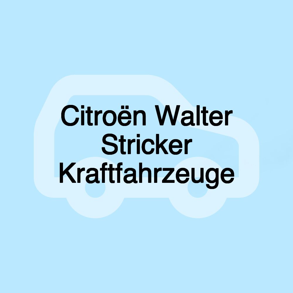 Citroën Walter Stricker Kraftfahrzeuge