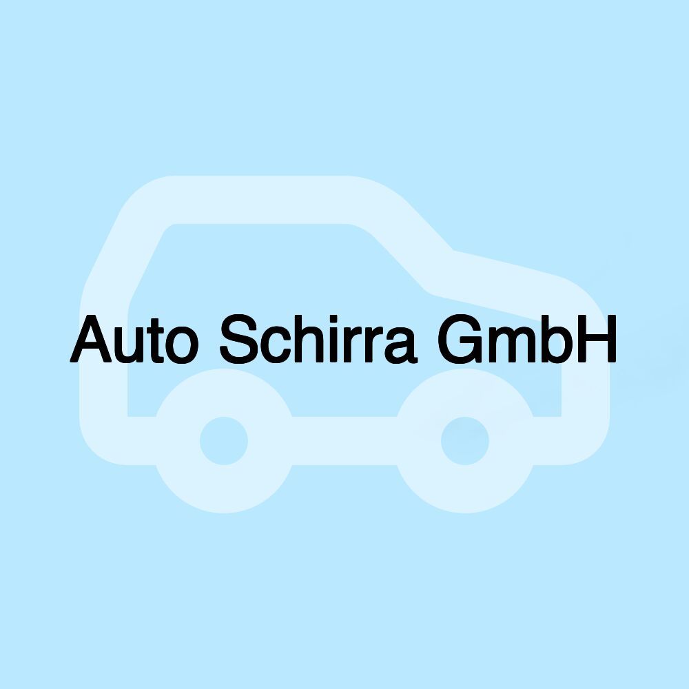 Auto Schirra GmbH