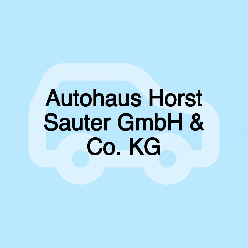 Autohaus Horst Sauter GmbH & Co. KG