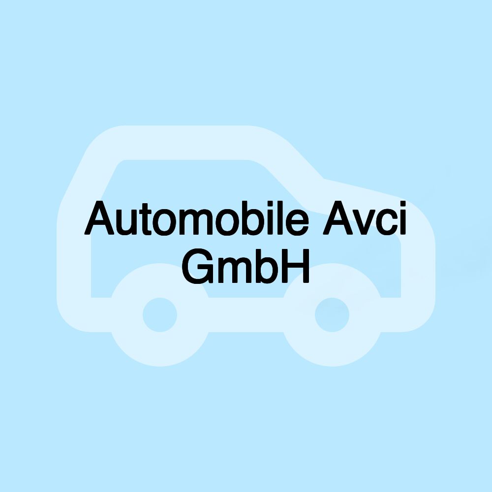 Automobile Avci GmbH