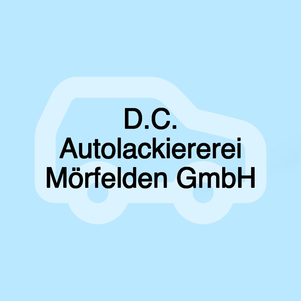 D.C. Autolackiererei Mörfelden GmbH