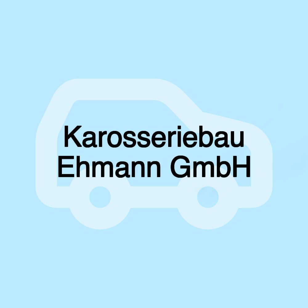 Karosseriebau Ehmann GmbH