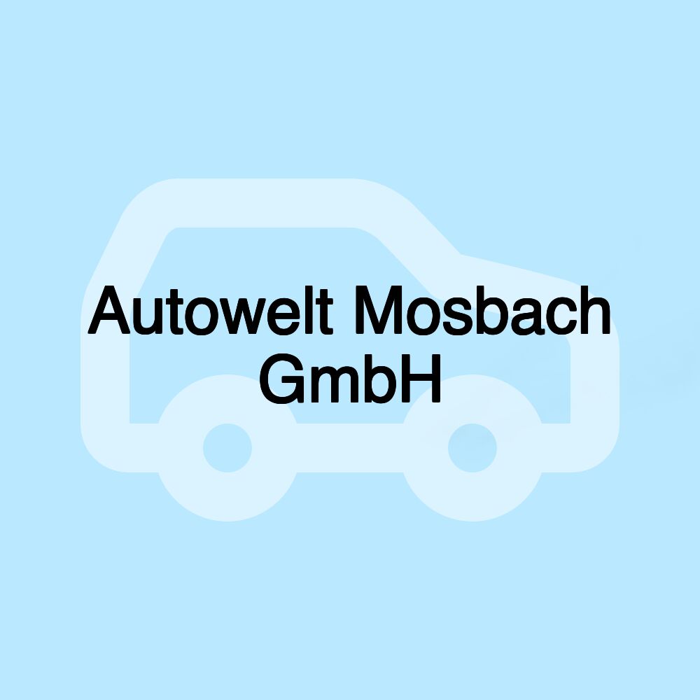 Autowelt Mosbach GmbH