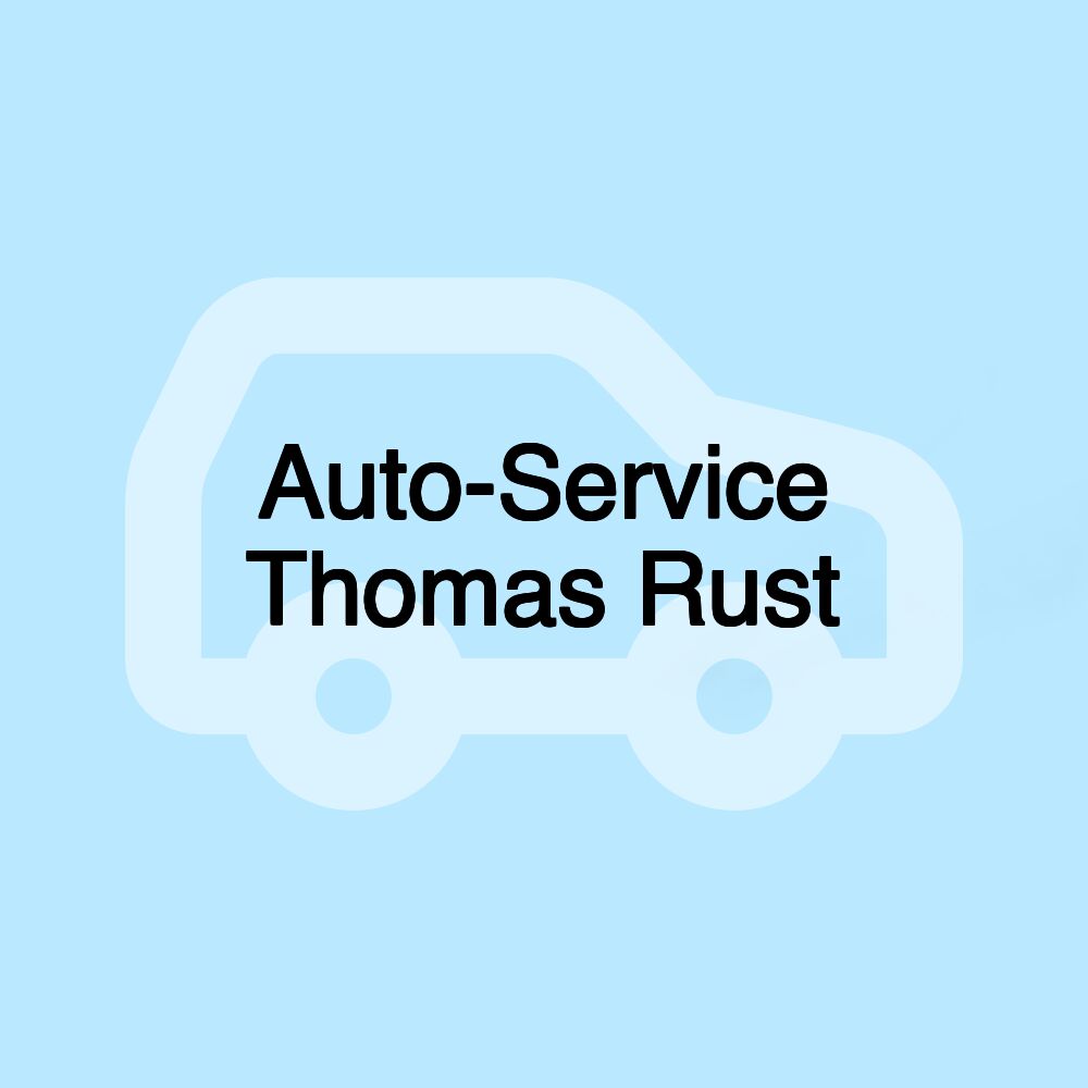 Auto-Service Thomas Rust