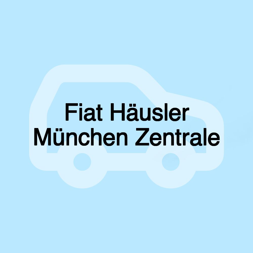 Fiat Häusler München Zentrale