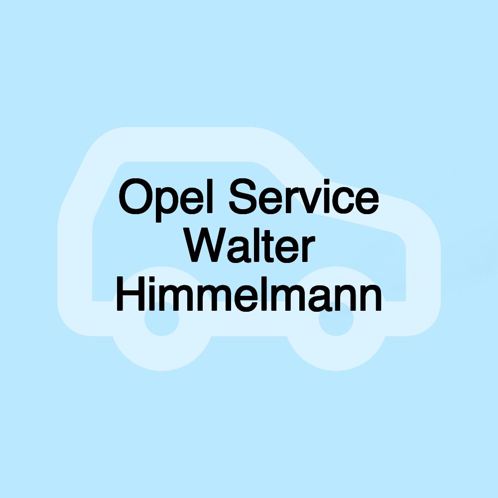 Opel Service Walter Himmelmann