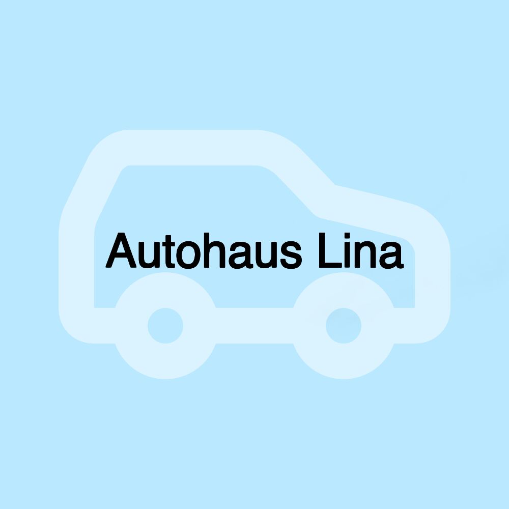 Autohaus Lina