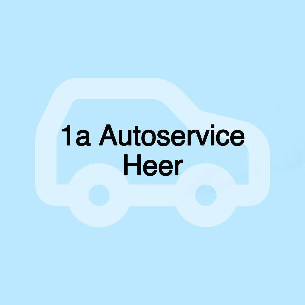 1a Autoservice Heer